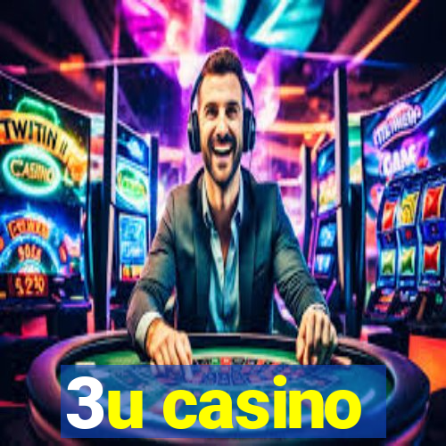 3u casino